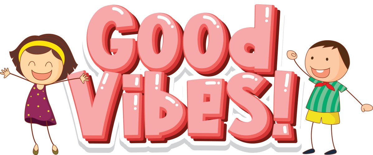 Font design for word good vibes with two happy vector image