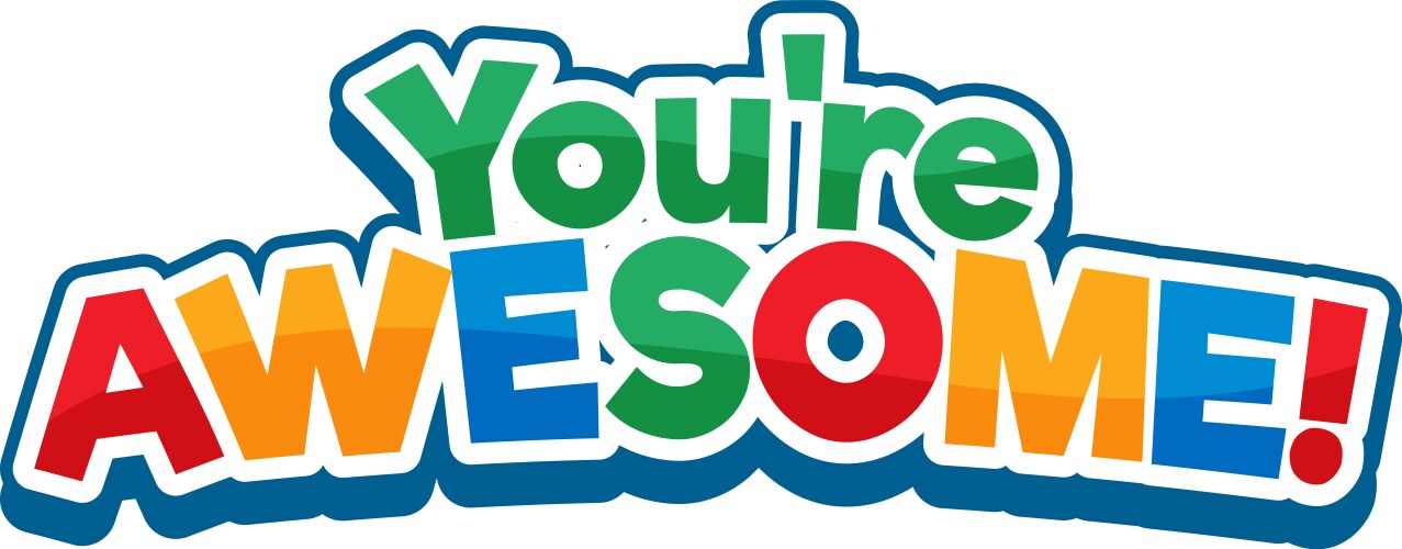 You are awesome font cartoon text vector image