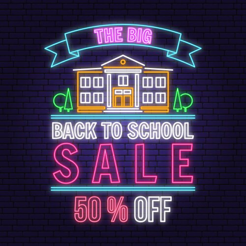 Back to school sale neon design or emblem vector image