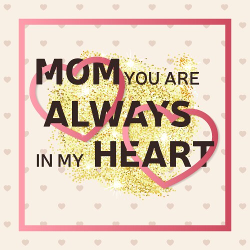 Gold glitter happy mothers day greeting card vector image