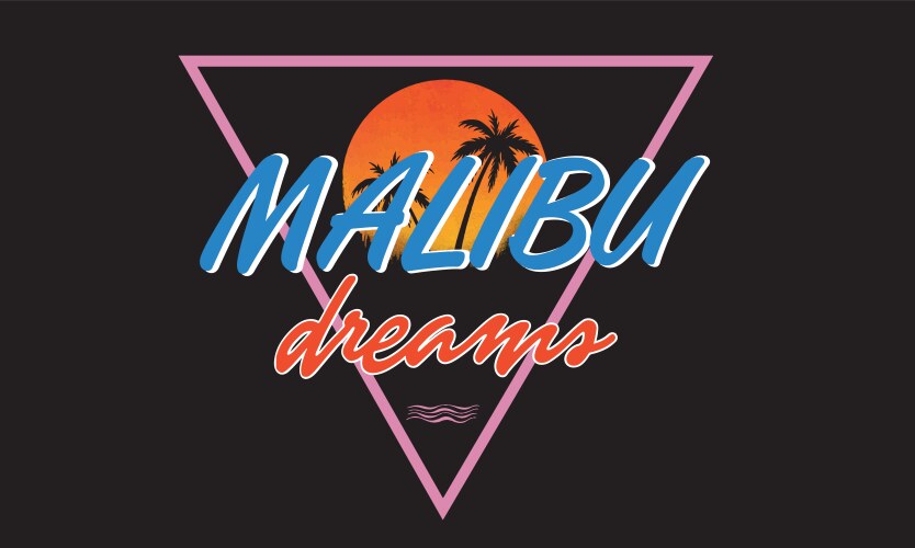 malibu beach dreams vector image