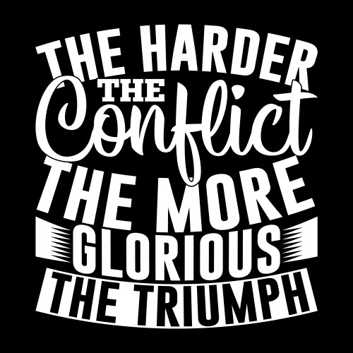 Conflict the more glorious triumph vector image