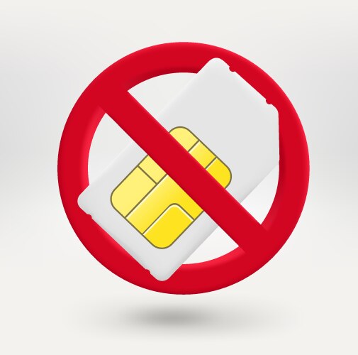 Mobile phone sim card in red circle with crossed vector image