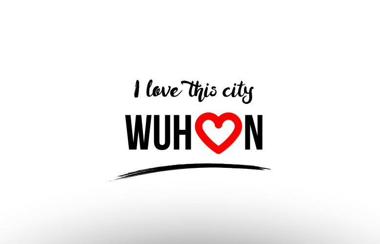 wuhan city name love heart visit tourism logo vector image