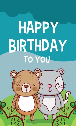 Happy birthday to you bear and cat cartoon vector image