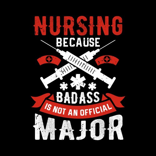 nurse t shirts design graphic typographic vector image