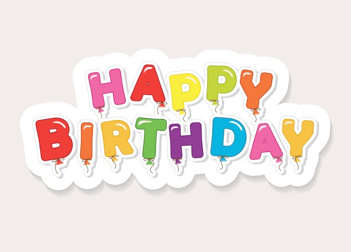 Happy birthday colorful inscription festive vector image