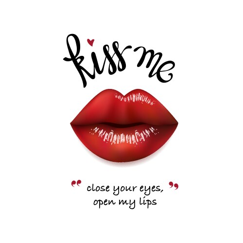 kiss me slogan print with realistic 3d lip vector image