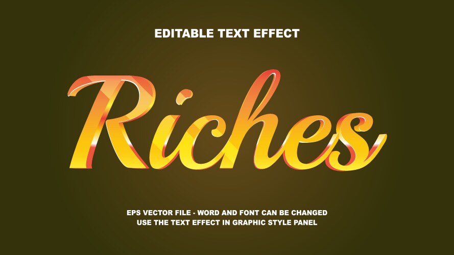 Editable text effect riches 3d template vector image