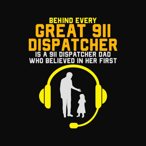 911 dispatcher dad dispatching fathers day vector image