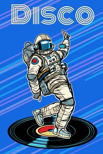 disco astronaut dances vector image