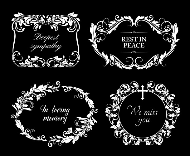 Funeral frames with floral borders and condolences vector image