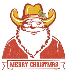 santa claus in cowboy hat on old paper with text vector image