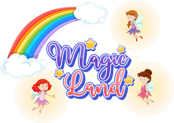 font design for word magic land with fairies vector image