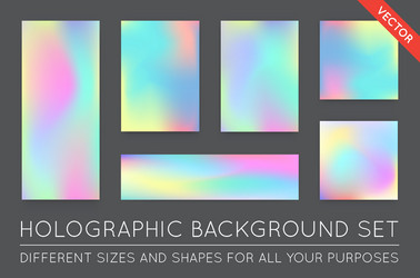 set of holographic trendy backgrounds can be used vector image