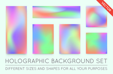 set of holographic trendy backgrounds can be used vector image