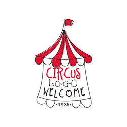 circus welcome logo retro emblem for amusement vector image