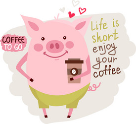 funny card design with cartoon pig the cup vector image