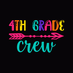 4th grade crew back to school svg vector image