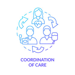 coordination of care blue gradient concept icon vector image