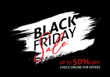 black friday sale background with grunge brush vector image