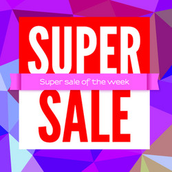 super sale selling banner poster for shops vector image