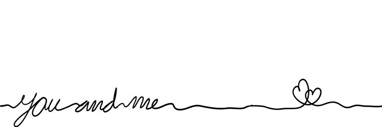 you and me typography with continuous line doodle vector image