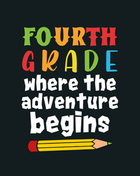 Fourth 4th grade where the adventure begins back vector