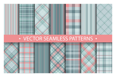 set plaid pattern seamless tartan patterns fabric vector image