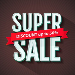 super sale inscription banner design template vector image