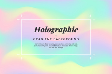 holographic effect background colourful fluid vector image