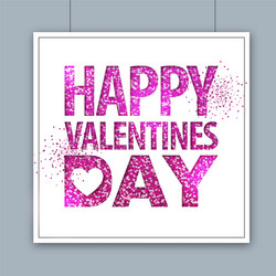 happy valentines day typography greeting card vector image