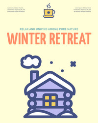 winter retreat concept vertical invitation placard vector image