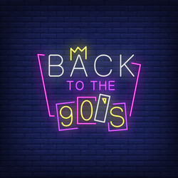 bright back to nineties neon lettering vector image