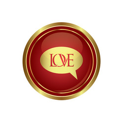 Love speech bubble on red with gold copy vector