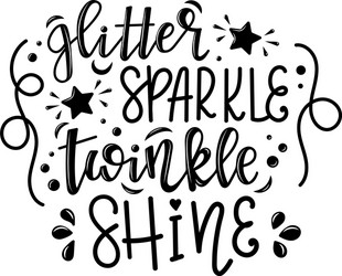 Glitter sparkle twinkle shine lettering vector