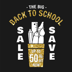 super back to school sale design vector image