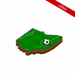 isometric map us state ohio with soccer field vector image