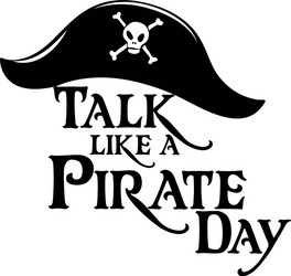 talk like a pirate day logo with hat vector image