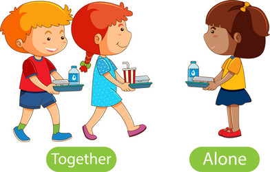 opposite words with together and alone vector image