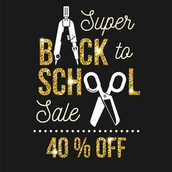 super back to school sale design vector image