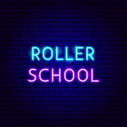 roller school neon text vector image