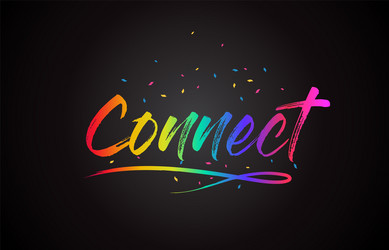 connect word text with handwritten rainbow vector image