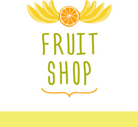 fruit shop editable template logo or signage vector image