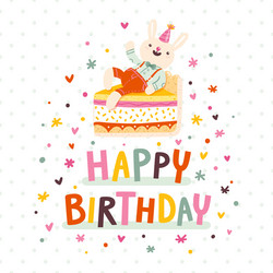 happy birthday card with bunny and cake vector image