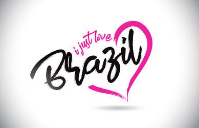 brazil i just love word text with handwritten vector image