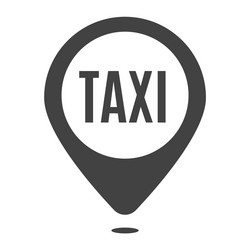 monochrome taxi location icon vector image