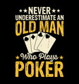 casino player vintage poker t-shirt design vector image