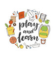 play and learn vector image