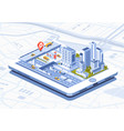 isometric smart city mobile app on tablet vector image